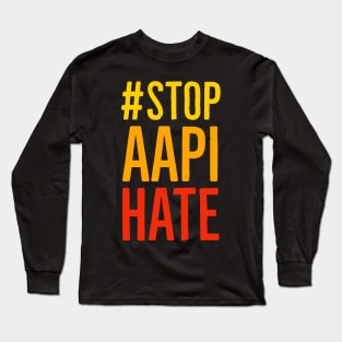 Stop AAPI Hate Long Sleeve T-Shirt